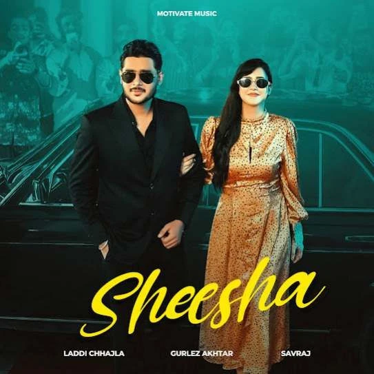 Download Sheesha Laddi Chhajla mp3 song, Sheesha Laddi Chhajla full album download