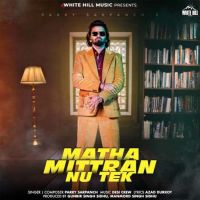 Download Matha Mittran Nu Tek Parry Sarpanch mp3 song, Matha Mittran Nu Tek Parry Sarpanch full album download
