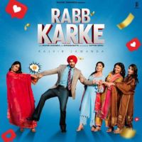 Download Rabb Karke Rajvir Jawanda mp3 song, Rabb Karke Rajvir Jawanda full album download