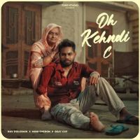 Download Oh Kehndi C Nav Dolorain mp3 song, Oh Kehndi C Nav Dolorain full album download