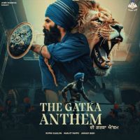 Download The Gatka Anthem Anhad Bani, Manjit Pappu mp3 song, The Gatka Anthem Anhad Bani, Manjit Pappu full album download