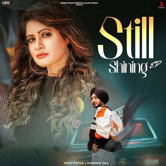 Download Still Shining Miss Pooja and Dhammi Gill mp3 song