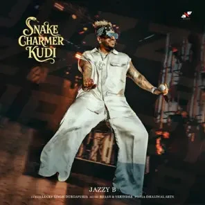 Download Snake Charmer Kudi Jazzy B mp3 song, Snake Charmer Kudi Jazzy B full album download