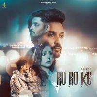 Download Ro Ro Ke D Harp mp3 song, Ro Ro Ke D Harp full album download