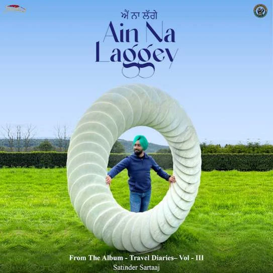 Download Ain Na Laggey (From The Album - Travel Diaries,Vol. 3) Satinder Sartaaj mp3 song, Ain Na Laggey (From The Album - Travel Diaries,Vol. 3) Satinder Sartaaj full album download