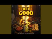 Download All Good (From Enna Nu Rehna Sehna Ni Aaunda) Ranjit Bawa mp3 song, All Good (From Enna Nu Rehna Sehna Ni Aaunda) Ranjit Bawa full album download