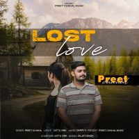 Download Lost Love Preet Chahal mp3 song, Lost Love Preet Chahal full album download