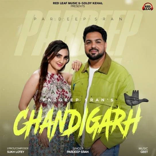 Download Chandigarh Pardeep Sran mp3 song, Chandigarh Pardeep Sran full album download