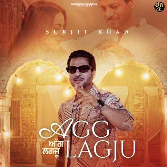Download Agg Lagju Surjit Khan mp3 song, Agg Lagju Surjit Khan full album download