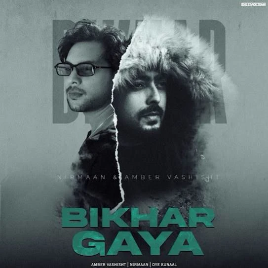 Download Bikhar Gaya Amber Vashisht mp3 song, Bikhar Gaya Amber Vashisht full album download