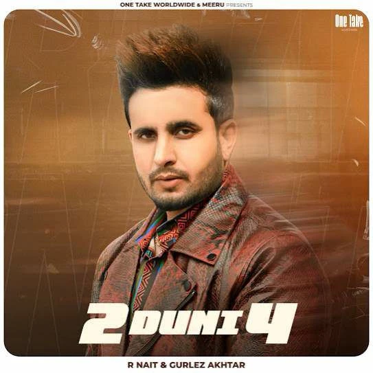 Download 2 Duni 4 R. Nait mp3 song, 2 Duni 4 R. Nait full album download