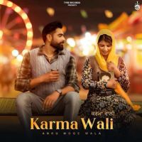 Download Karma Wali Anku Moge Wala mp3 song, Karma Wali Anku Moge Wala full album download