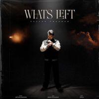 Download Whats Left Zaffar Chauhan mp3 song, Whats Left Zaffar Chauhan full album download