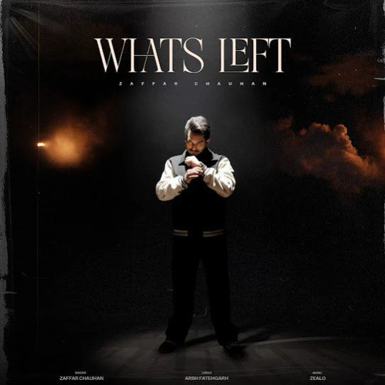 Download Whats Left Zaffar Chauhan mp3 song, Whats Left Zaffar Chauhan full album download