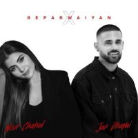 Download Beparwaiyan X Jaz Dhami, Noor Chahal mp3 song, Beparwaiyan X Jaz Dhami, Noor Chahal full album download