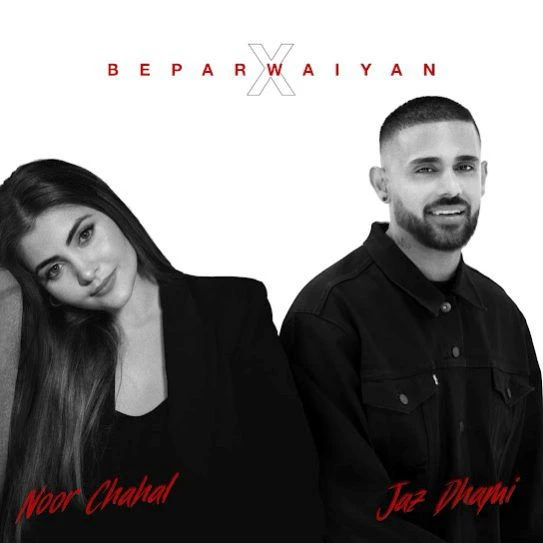 Download Beparwaiyan X Jaz Dhami, Noor Chahal mp3 song, Beparwaiyan X Jaz Dhami, Noor Chahal full album download