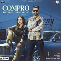 Download Compro Love Brar mp3 song, Compro Love Brar full album download