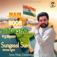 Main Hoon Hindustan Lyrics by Sungraal Suraj