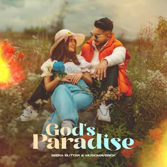 Download Gods Paradise Seera Buttar mp3 song, Gods Paradise Seera Buttar full album download