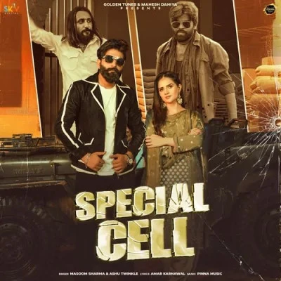 Download Special Cell Masoom Sharma, Ashu Twinkle mp3 song, Special Cell Masoom Sharma, Ashu Twinkle full album download