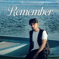 Download Remember Ash Bhardwaj, Kaka WRLD mp3 song, Remember Ash Bhardwaj, Kaka WRLD full album download