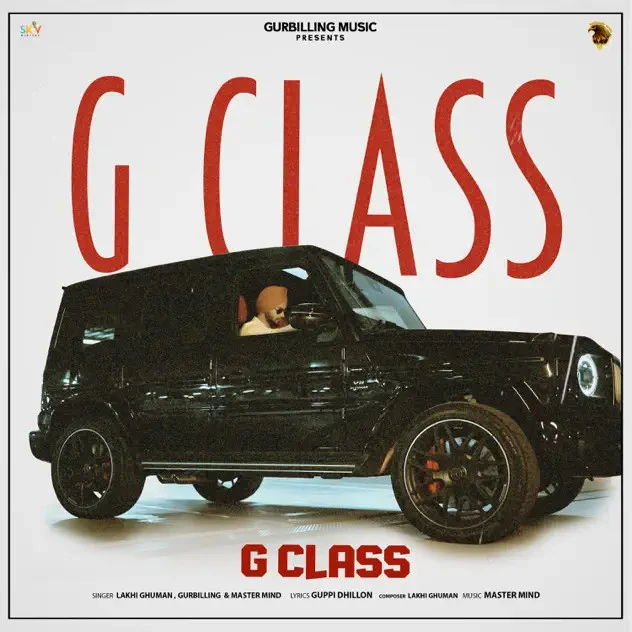 Download G Class Lakhi Ghuman mp3 song, G Class Lakhi Ghuman full album download