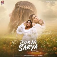Download Pyar Ni Sarya Simiran Kaur Dhadli mp3 song, Pyar Ni Sarya Simiran Kaur Dhadli full album download