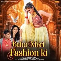 Download Bahu Meri Fashion Ki Sushila Takhar, Krishan Chauhan mp3 song, Bahu Meri Fashion Ki Sushila Takhar, Krishan Chauhan full album download