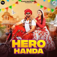 Download Hero Handa Raj Mawar, Ashu Twinkle mp3 song, Hero Handa Raj Mawar, Ashu Twinkle full album download