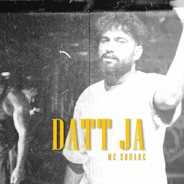 Download DATT JA MC Square mp3 song, DATT JA MC Square full album download
