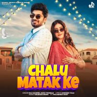 Download Chalu Matak Ke Raj Mawer, Ashu Twinkle mp3 song, Chalu Matak Ke Raj Mawer, Ashu Twinkle full album download