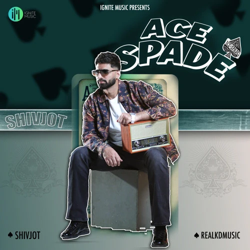 Download Ace Spade Shivjot mp3 song, Ace Spade Shivjot full album download