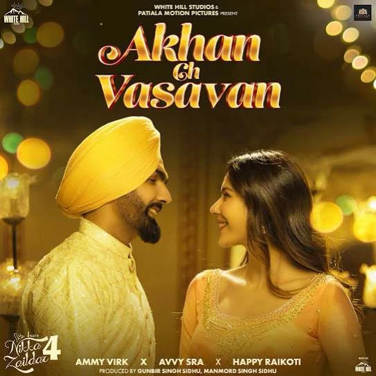 Download Akhan Ch Vasavan (Nikka Zaildar 4) Ammy Virk mp3 song, Akhan Ch Vasavan (Nikka Zaildar 4) Ammy Virk full album download