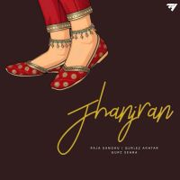 Download Jhanjran Raja Sandhu mp3 song, Jhanjran Raja Sandhu full album download