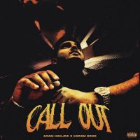 Download CALL OUT Agam Hanjra mp3 song, CALL OUT Agam Hanjra full album download