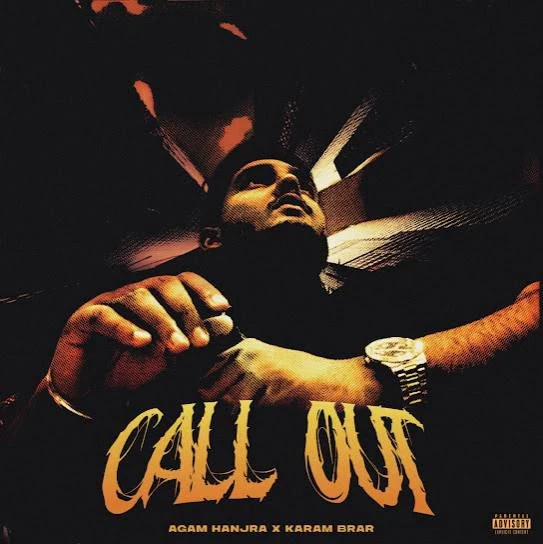 Download CALL OUT Agam Hanjra mp3 song, CALL OUT Agam Hanjra full album download