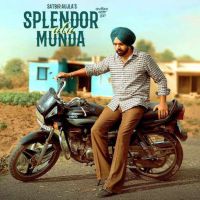 Download Splendor Ala Munda Satbir Aujla mp3 song, Splendor Ala Munda Satbir Aujla full album download