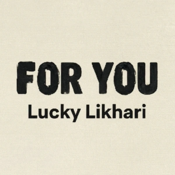 Download For You Lucky Likhari mp3 song, For You Lucky Likhari full album download