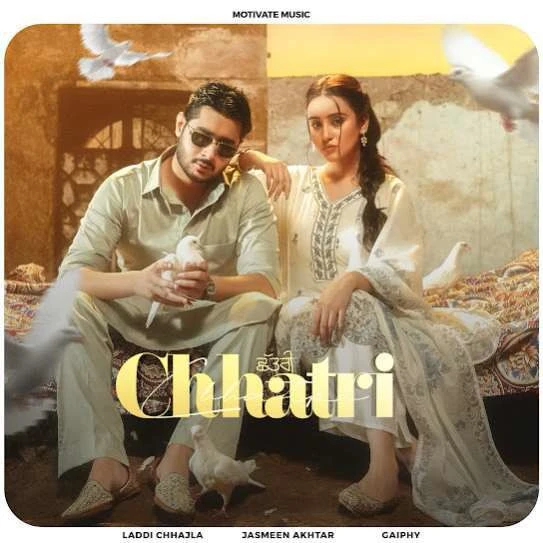 Download Chhatri Laddi Chhajla mp3 song, Chhatri Laddi Chhajla full album download