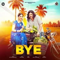 Download Bye Amit Saini Rohtakiya mp3 song, Bye Amit Saini Rohtakiya full album download