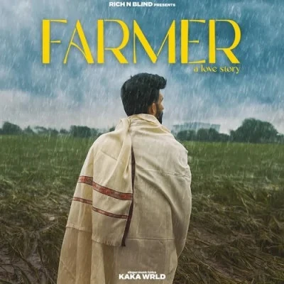 Download Farmer Kaka WRLD mp3 song, Farmer Kaka WRLD full album download