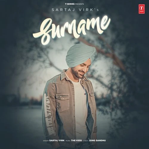Download Surname Sartaj Virk mp3 song, Surname Sartaj Virk full album download