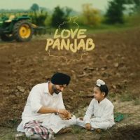 Download Love Panjab Jordan Sandhu mp3 song, Love Panjab Jordan Sandhu full album download