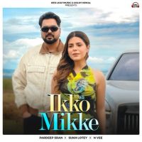 Download Ikko Mikke Pardeep Sran mp3 song, Ikko Mikke Pardeep Sran full album download