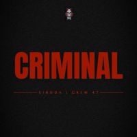 Download Criminal Singga mp3 song, Criminal Singga full album download