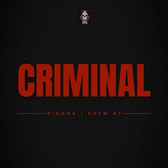 Download Criminal Singga mp3 song, Criminal Singga full album download