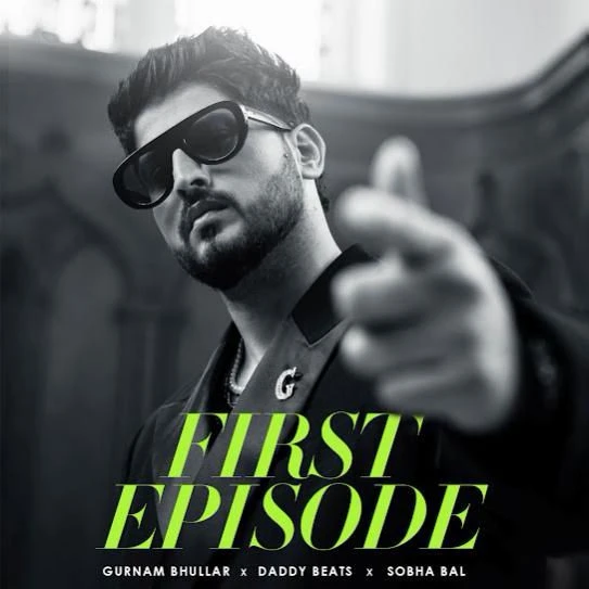 Download First Episode Gurnam Bhullar mp3 song, First Episode Gurnam Bhullar full album download