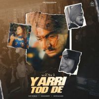 Download Yaari Tod De Gur Dhiman mp3 song, Yaari Tod De Gur Dhiman full album download