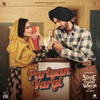 Download Pariyan Vargi Gulab Sidhu mp3 song, Pariyan Vargi Gulab Sidhu full album download
