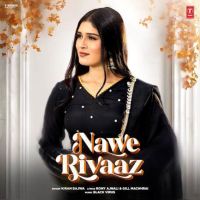 Download Nawe Rivaaz Kiran Bajwa mp3 song, Nawe Rivaaz Kiran Bajwa full album download